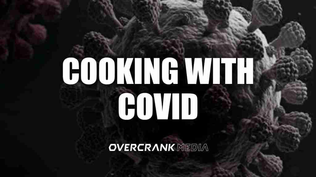 Cooking with COVID Ep1